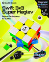 Swift Block 3x3 Super MagLev (UV Coated)